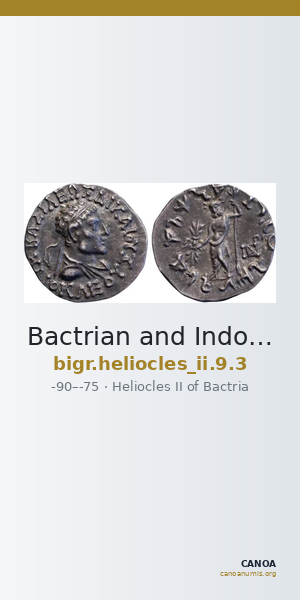 Bactrian and Indo-Greek Coinage Heliocles II 9.3 — CANOA