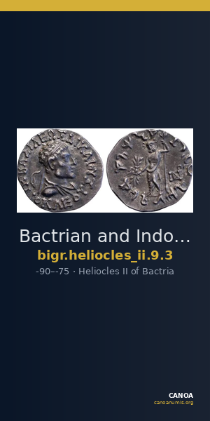 Bactrian and Indo-Greek Coinage Heliocles II 9.3 — CANOA