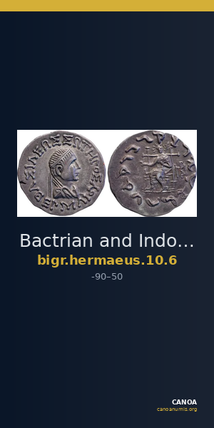 Bactrian and Indo-Greek Coinage Hermaeus 10.6 — CANOA