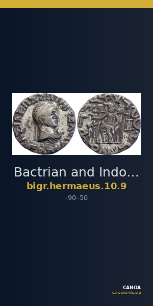 Bactrian and Indo-Greek Coinage Hermaeus 10.9 — CANOA