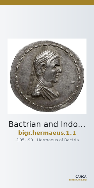 Bactrian and Indo-Greek Coinage Hermaeus 1.1 — CANOA
