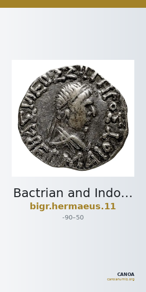 Bactrian and Indo-Greek Coinage Hermaeus 11 — CANOA