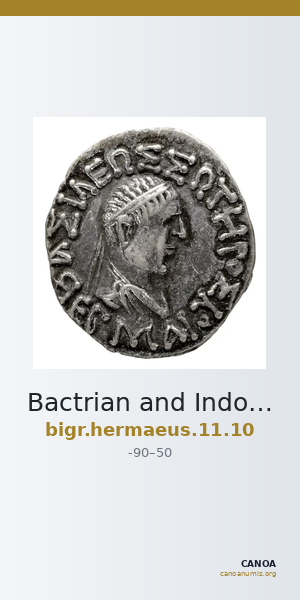 Bactrian and Indo-Greek Coinage Hermaeus 11.10 — CANOA