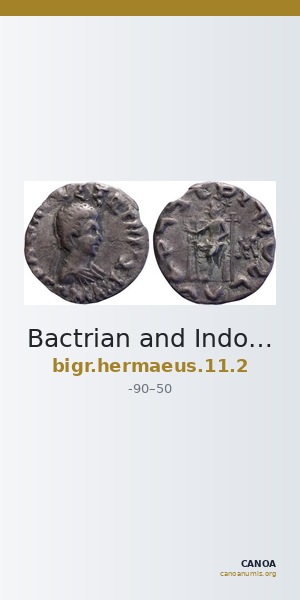 Bactrian and Indo-Greek Coinage Hermaeus 11.2 — CANOA