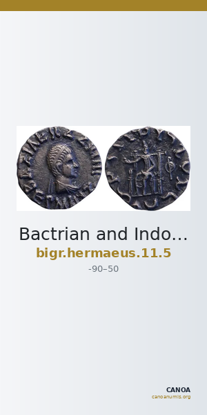 Bactrian and Indo-Greek Coinage Hermaeus 11.5 — CANOA
