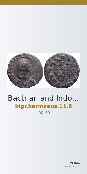 Bactrian and Indo-Greek Coinage Hermaeus 11.6 — CANOA