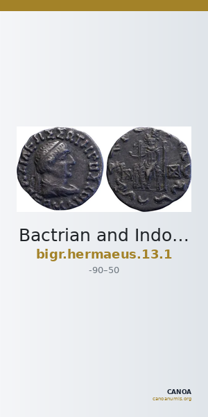 Bactrian and Indo-Greek Coinage Hermaeus 13.1 — CANOA