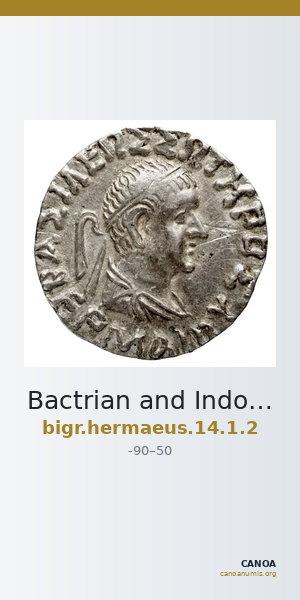 Bactrian and Indo-Greek Coinage Hermaeus 14.1.2 — CANOA