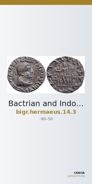 Bactrian and Indo-Greek Coinage Hermaeus 14.3 — CANOA