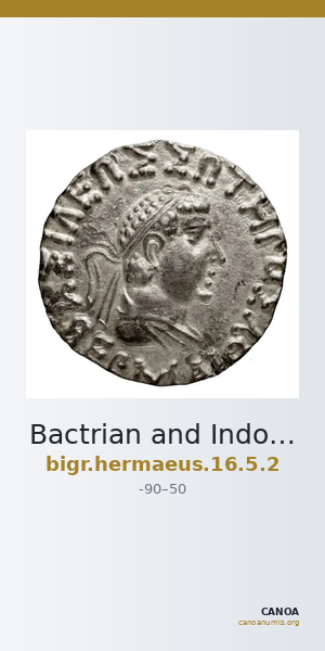 Bactrian and Indo-Greek Coinage Hermaeus 16.5.2 — CANOA