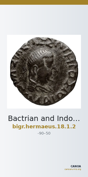 Bactrian and Indo-Greek Coinage Hermaeus 18.1.2 — CANOA
