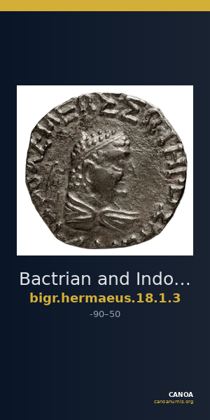 Bactrian and Indo-Greek Coinage Hermaeus 18.1.3 — CANOA