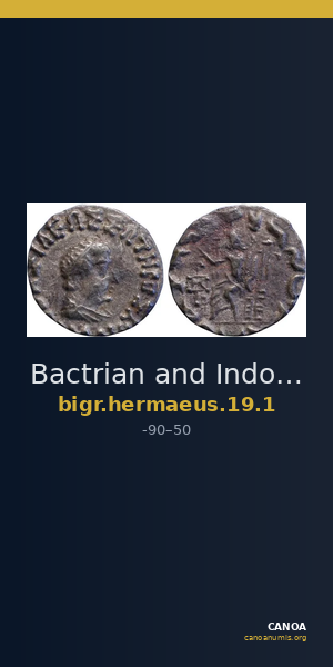 Bactrian and Indo-Greek Coinage Hermaeus 19.1 — CANOA