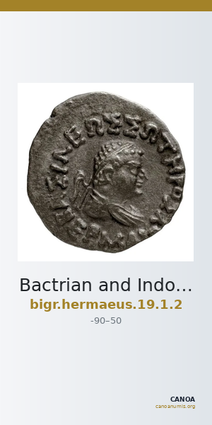 Bactrian and Indo-Greek Coinage Hermaeus 19.1.2 — CANOA