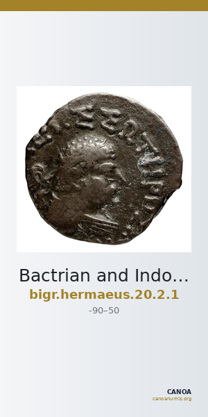 Bactrian and Indo-Greek Coinage Hermaeus 20.2.1 — CANOA