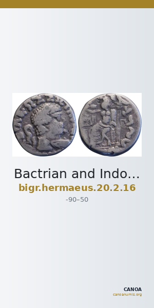 Bactrian and Indo-Greek Coinage Hermaeus 20.2.16 — CANOA