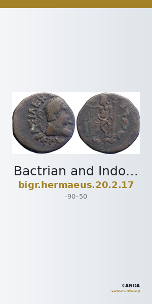 Bactrian and Indo-Greek Coinage Hermaeus 20.2.17 — CANOA