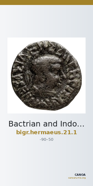 Bactrian and Indo-Greek Coinage Hermaeus 21.1 — CANOA
