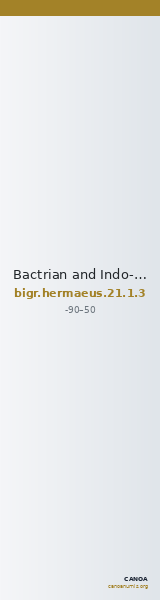 Bactrian and Indo-Greek Coinage Hermaeus 21.1.3 — CANOA