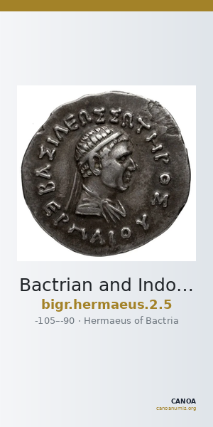 Bactrian and Indo-Greek Coinage Hermaeus 2.5 — CANOA
