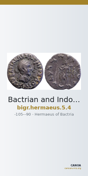 Bactrian and Indo-Greek Coinage Hermaeus 5.4 — CANOA