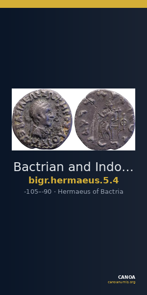 Bactrian and Indo-Greek Coinage Hermaeus 5.4 — CANOA