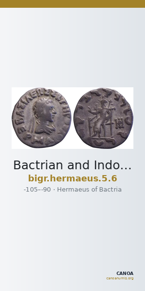 Bactrian and Indo-Greek Coinage Hermaeus 5.6 — CANOA