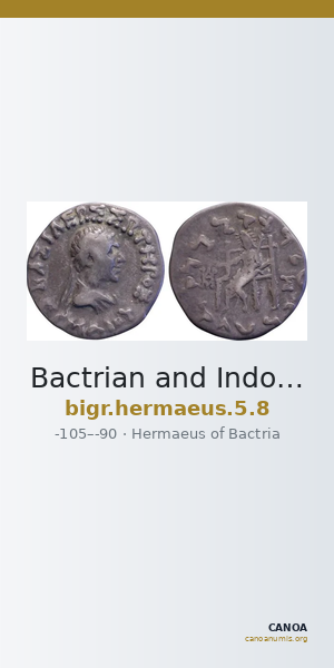 Bactrian and Indo-Greek Coinage Hermaeus 5.8 — CANOA