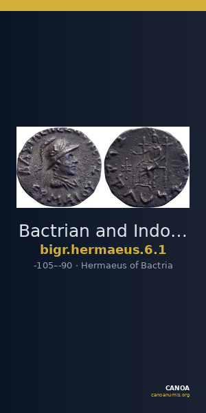 Bactrian and Indo-Greek Coinage Hermaeus 6.1 — CANOA