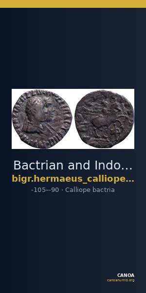Bactrian and Indo-Greek Coinage Hermaeus and Calliope 2.2 — CANOA
