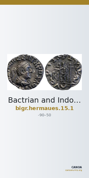 Bactrian and Indo-Greek Coinage Hermaues 15.1 — CANOA