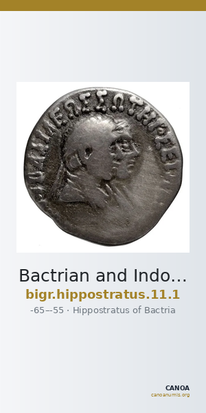 Bactrian and Indo-Greek Coinage Hippostratus 11.1 — CANOA