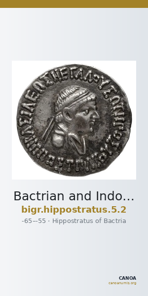 Bactrian and Indo-Greek Coinage Hippostratus 5.2 — CANOA