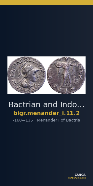 Bactrian and Indo-Greek Coinage Menander I 11.2 — CANOA