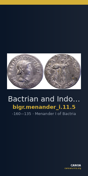 Bactrian and Indo-Greek Coinage Menander I 11.5 — CANOA