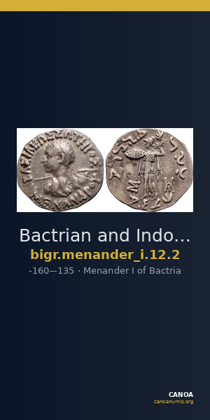 Bactrian and Indo-Greek Coinage Menander I 12.2 — CANOA