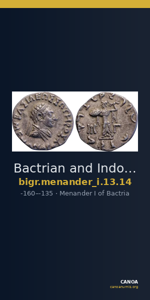 Bactrian and Indo-Greek Coinage Menander I 13.14 — CANOA
