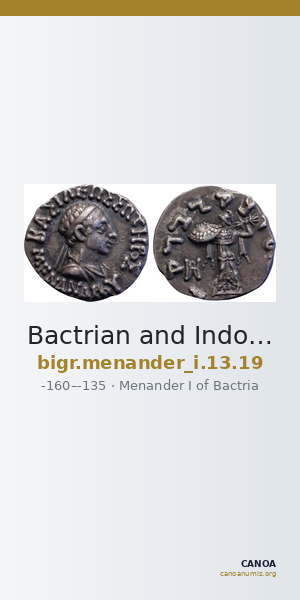 Bactrian and Indo-Greek Coinage Menander I 13.19 — CANOA