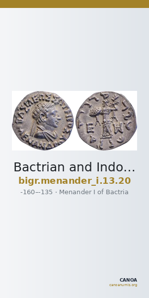 Bactrian and Indo-Greek Coinage Menander I 13.20 — CANOA