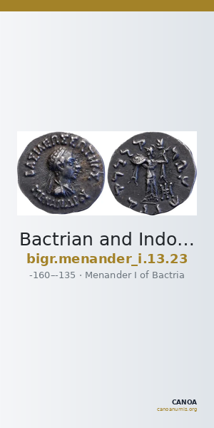 Bactrian and Indo-Greek Coinage Menander I 13.23 — CANOA