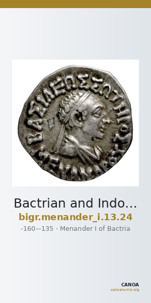 Bactrian and Indo-Greek Coinage Menander I 13.24 — CANOA