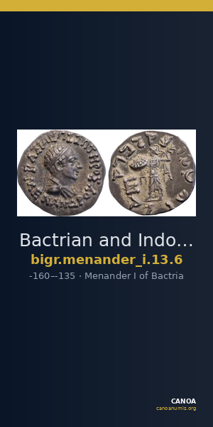 Bactrian and Indo-Greek Coinage Menander I 13.6 — CANOA