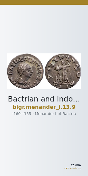 Bactrian and Indo-Greek Coinage Menander I 13.9 — CANOA