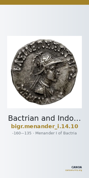 Bactrian and Indo-Greek Coinage Menander I 14.10 — CANOA