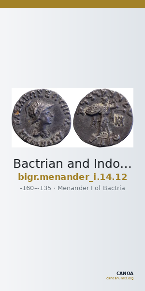 Bactrian and Indo-Greek Coinage Menander I 14.12 — CANOA