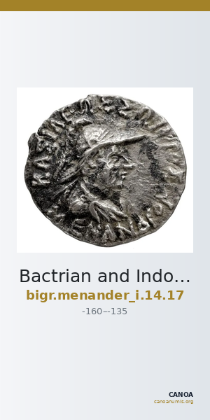 Bactrian and Indo-Greek Coinage Menander I 14.17 — CANOA