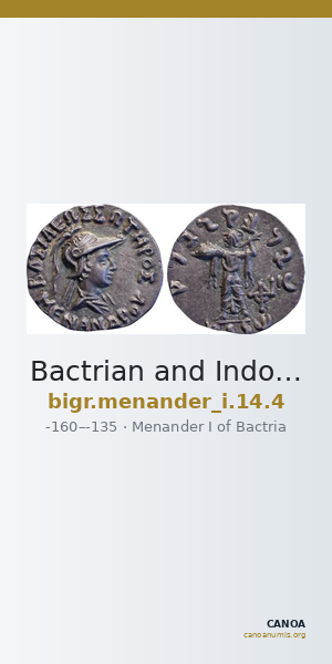Bactrian and Indo-Greek Coinage Menander I 14.4 — CANOA
