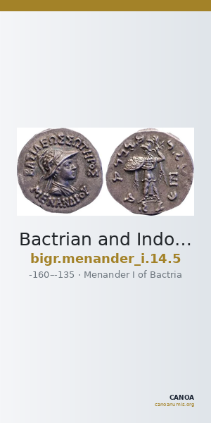 Bactrian and Indo-Greek Coinage Menander I 14.5 — CANOA