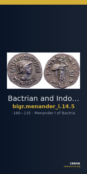 Bactrian and Indo-Greek Coinage Menander I 14.5 — CANOA