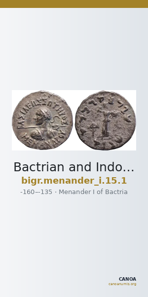 Bactrian and Indo-Greek Coinage Menander I 15.1 — CANOA